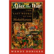 After the War The Last Books of the Mahabharata 9780197553404