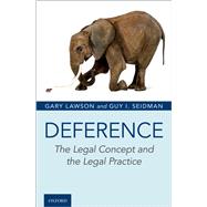 Deference The Legal Concept and the Legal Practice 9780190273408