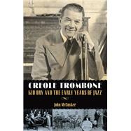 Creole Trombone 9781496823427