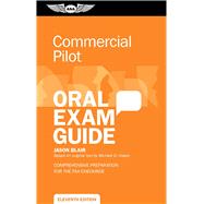 Commercial Pilot Oral Exam Guide 9781644253434