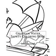 Grafham Water Safety Coloring Book 9781523453443