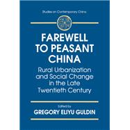 Farewell to Peasant China 9781315293448