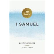 40 Days in 1 Samuel 9781535993463