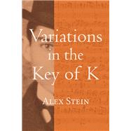 Variations in the Key of K 9780999753477