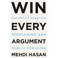 Win Every Argument 9781250853479