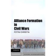 Alliance Formation in Civil Wars 9781107683488
