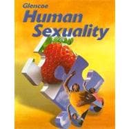 Glencoe Health, Human Sexuality Student Edition 9780078883491