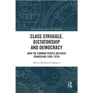 Class Struggle, Dictatorship and Democracy 9781032793504