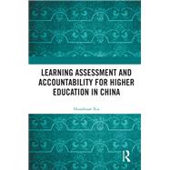 Learning Assessment and Accountability for Higher Education in China 9781040333549