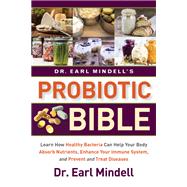 Dr. Earl Mindell's Probiotic Bible 9781684423569
