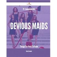 73 Immeasurable Devious Maids Things You Need to Know 9781488883620