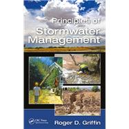 Principles of Stormwater Management 9781138093621