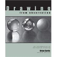 Drawing from Observation: An Introduction to Perceptual Drawing 9781711493633