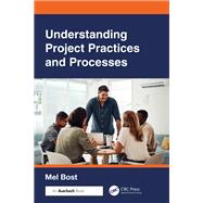 Understanding Project Practices and Processes 9781003593645