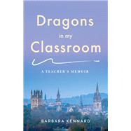 Dragons in My Classroom 9781647423650