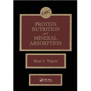 Protein Nutrition and Mineral Absorption 9781040293652