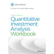 Quantitative Investment Analysis, Workbook 9781119743675