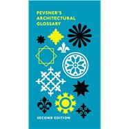 Pevsner's Architectural Glossary 9780300223682