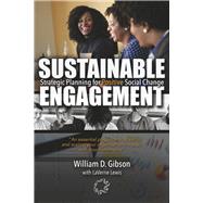 Sustainable Engagement Strategic Planning for Positive Social Change 9781638773696