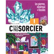 C'est pas sorcier - Fossiles, pierres et minéraux 9782017893752