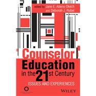 Counselor Education in the 21st Century 9781556203763