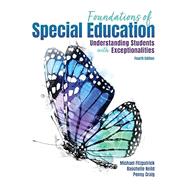 Foundations of Special Education: Understanding Students with Exceptionalities 9798765763773