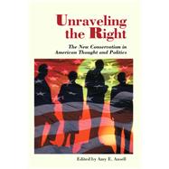 Unraveling the Right 9780367313791