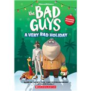 Dreamworks The Bad Guys: A Very Bad Holiday Novelization 9781339023793