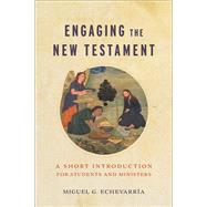 Engaging the New Testament 9781540963796