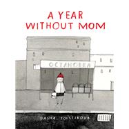 A Year Without Mom 9781773063799