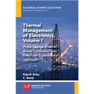Thermal Management of Electronics 9781947083806