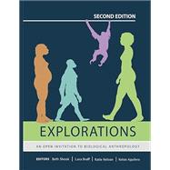 Explorations: An Open Invitation to Biological Anthropology 9781931303811