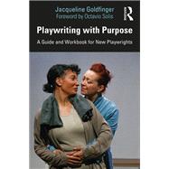 PLAYWRITING WITH PURPOSE 9781032003818