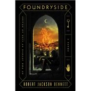 Foundryside A Novel 9780525573845