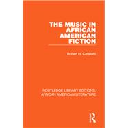 The Music in African American Fiction 9780429423864