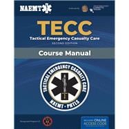TECC: Tactical Emergency Casualty Care 9781284483871