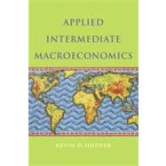 Applied Intermediate Macroeconomics 9780521763882