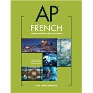 AP French Language and Culture Exam Preparation 9781543343908