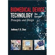 Biomedical Device Technology: Principles and Design 9780398093921
