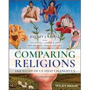 Comparing Religions: The Study of Us That Changes Us 9781119653936