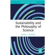 Sustainability and the Philosophy of Science 9781003803959