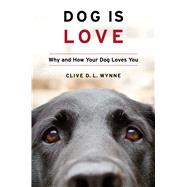 Dog Is Love 9781328543967