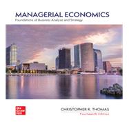 Managerial Economics: Foundations of Business Analysis and Strategy 9781266233975