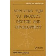 Applying TQM to Product Design and Development 9781003574002
