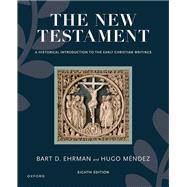 The New Testament: A Historical Introduction to the Early Christian Writings 9780197754023