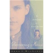 Becoming Anna 9780226524030