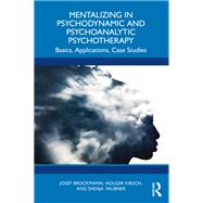 Mentalizing in Psychodynamic and Psychoanalytic Psychotherapy 9781032674032