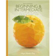 Beginning & Intermediate Algebra, Books a la Carte Edition 9780134194035