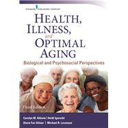 Health, Illness, and Optimal Aging 9780826134042
