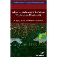 Advanced Mathematical Techniques in Science and Engineering 9788770044042